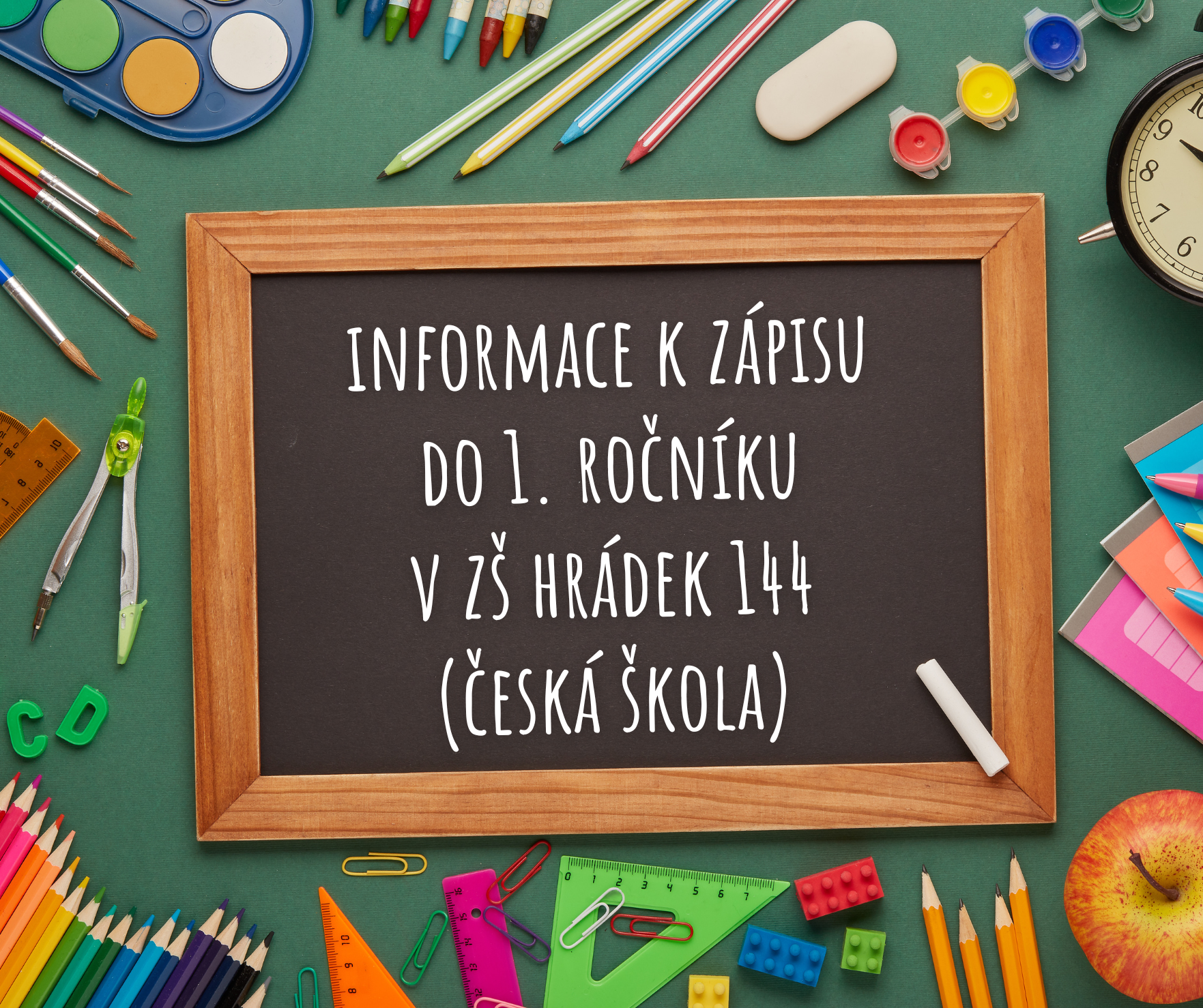 Informace k zápisu do 1. ročníku v ZŠ a MŠ Hrádek 144